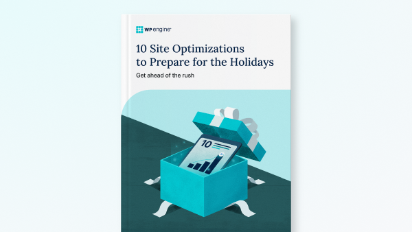 10 Site Optimizations to Prepare for the Holidays