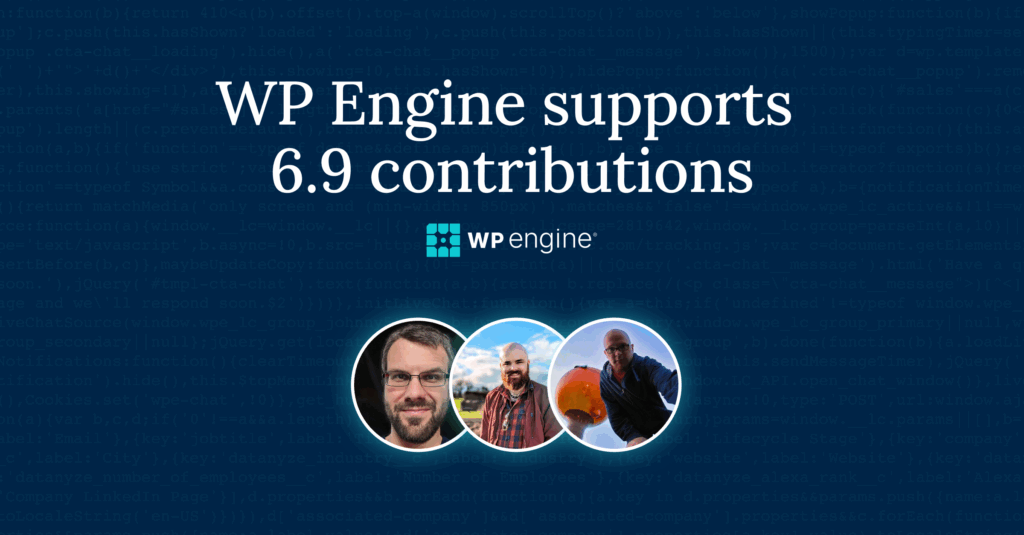 WP Engine Supports 6.9 Contributions
